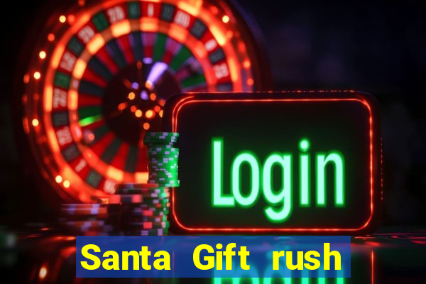 Santa Gift rush demo santa's